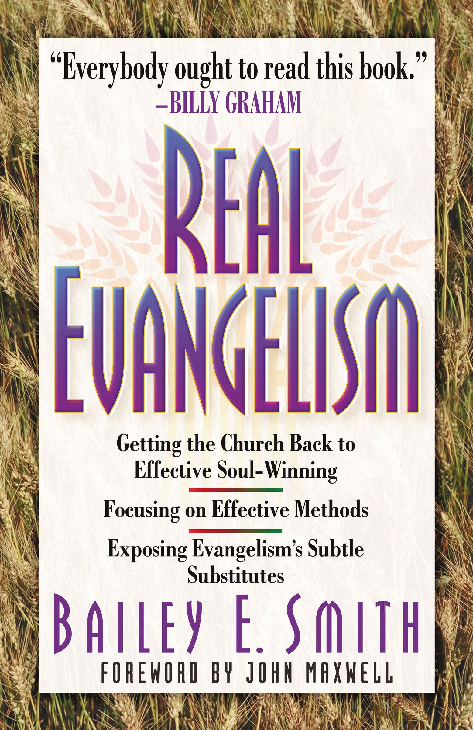 Real Evangelism By Bailey E Smith (Paperback) 9780849937781