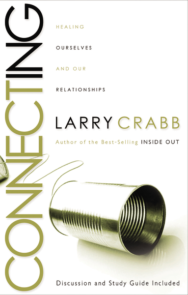 Connecting By Larry Crabb (Paperback) 9780849945298