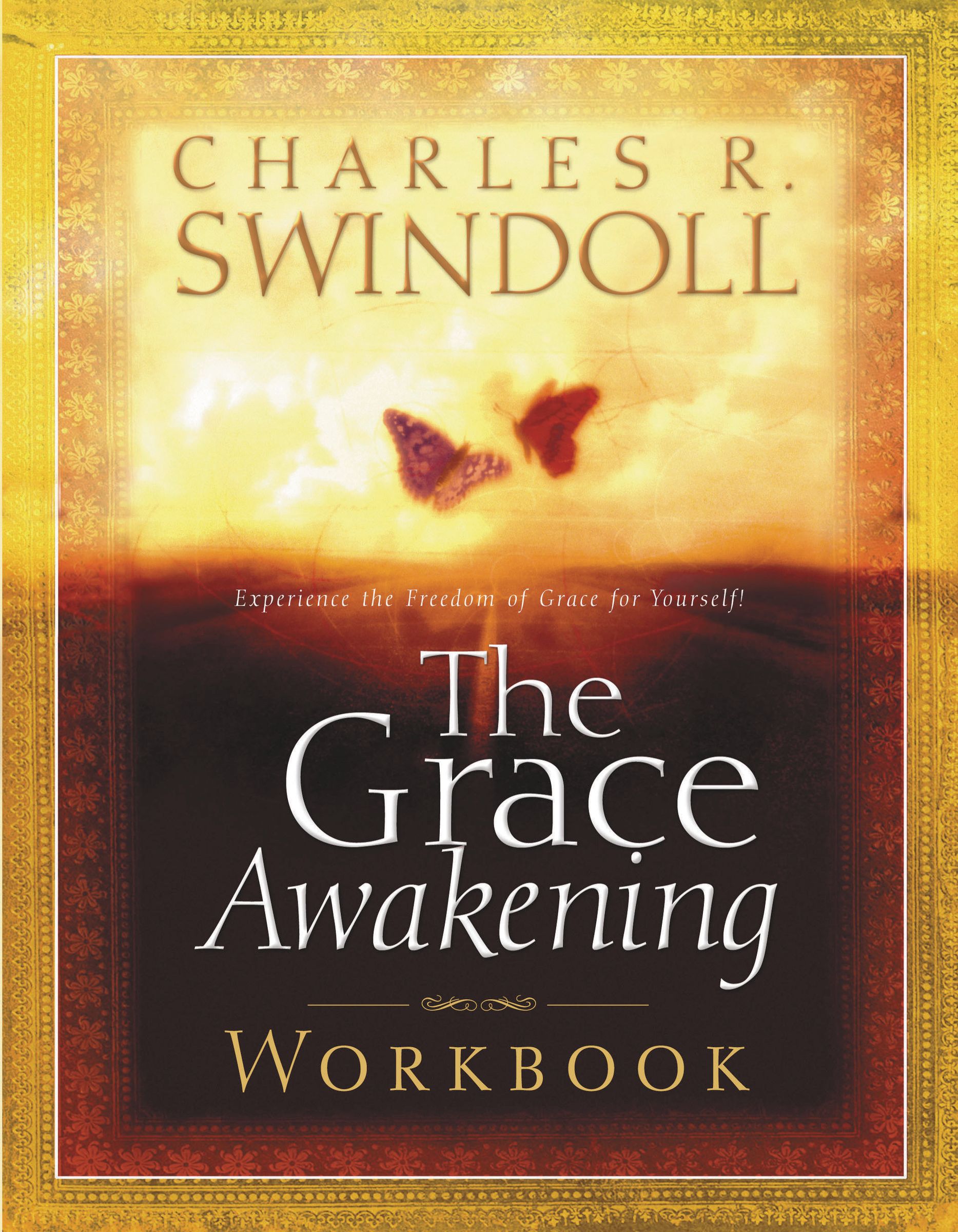 The Grace Awakening Workbook By Charles R Swindoll (Paperback)