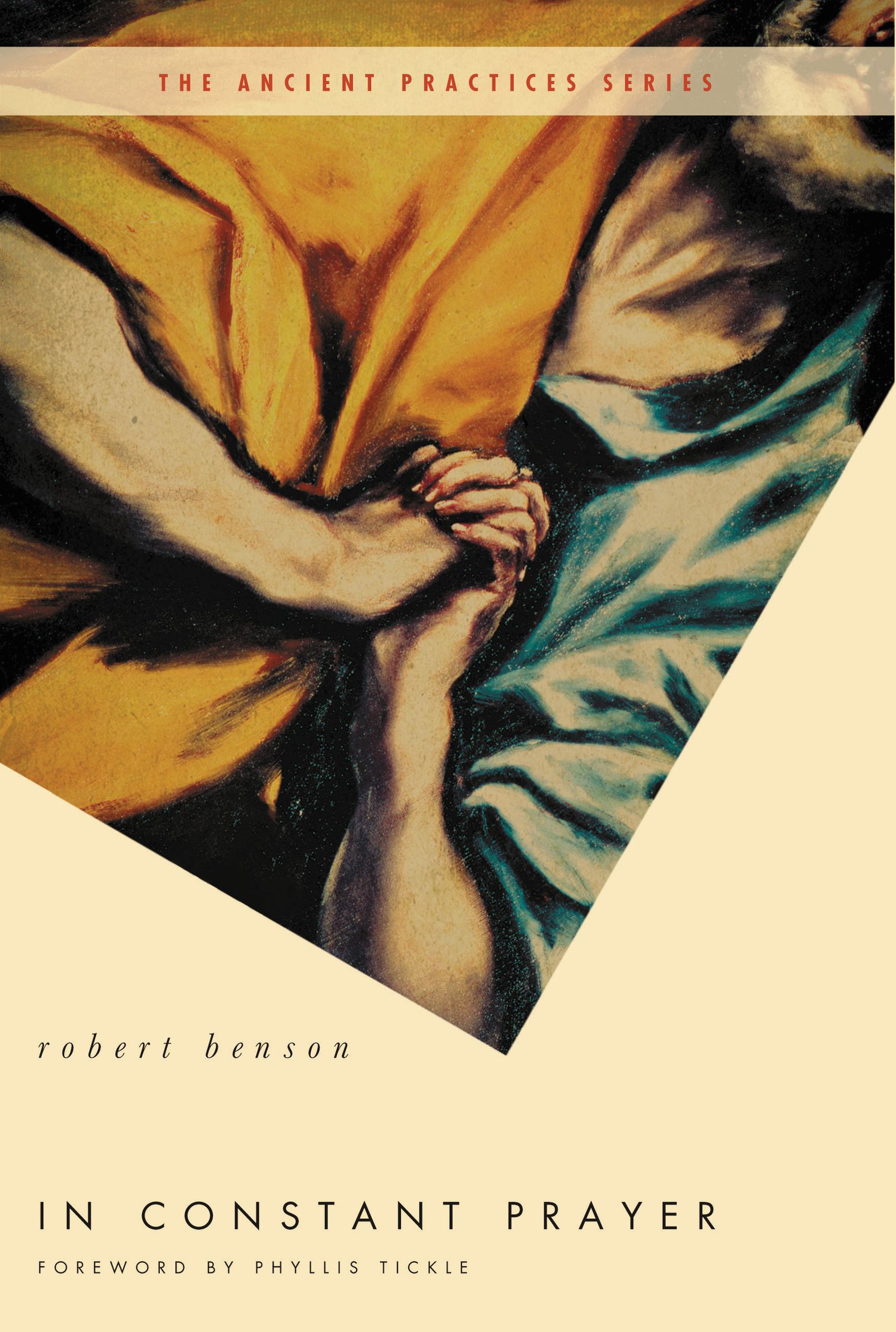 In Constant Prayer By Robert Benson and Phyllis Tickle (Paperback)