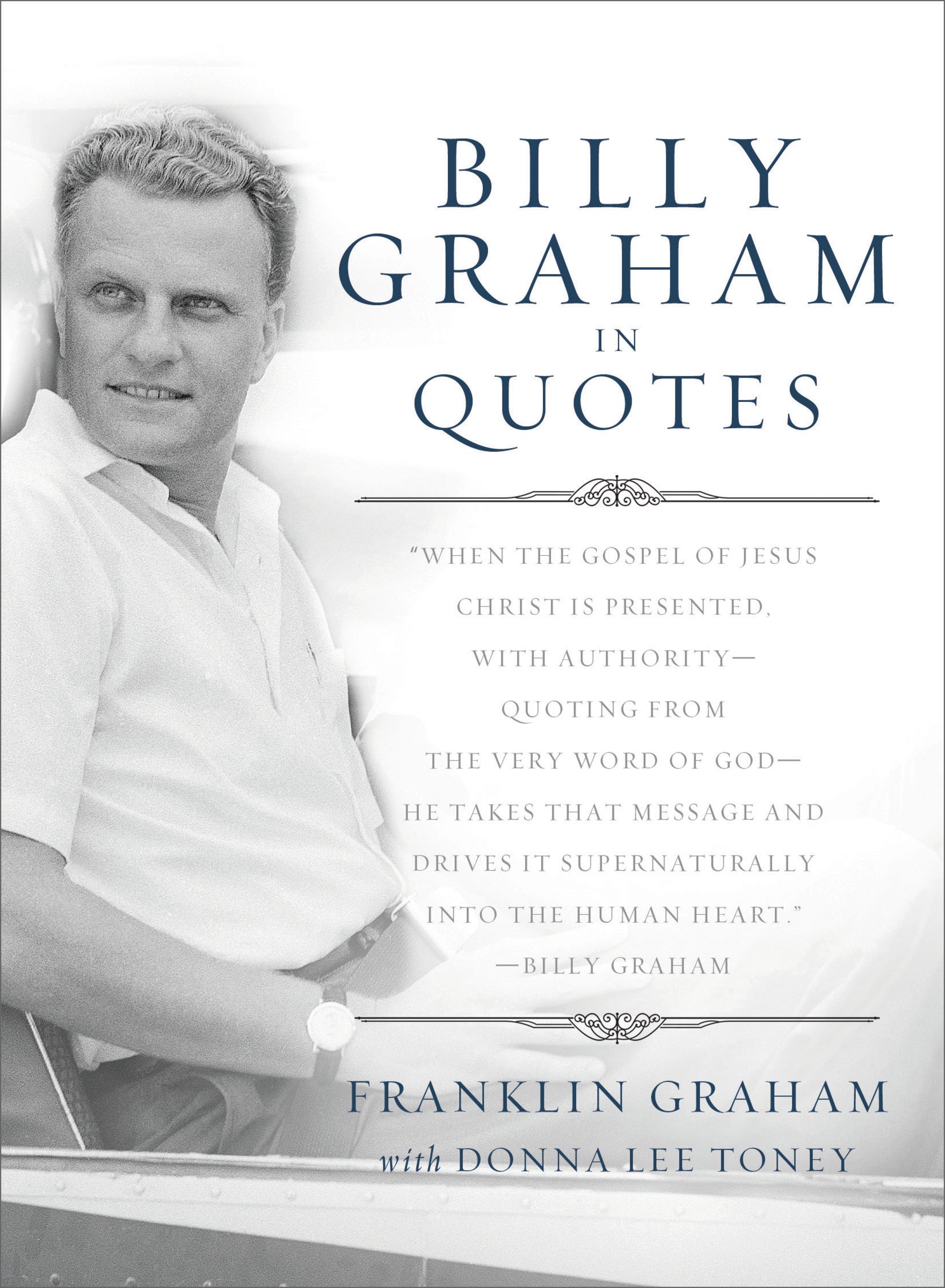 Billy Graham in Quotes By Graham Franklin (Paperback) 9780849946493