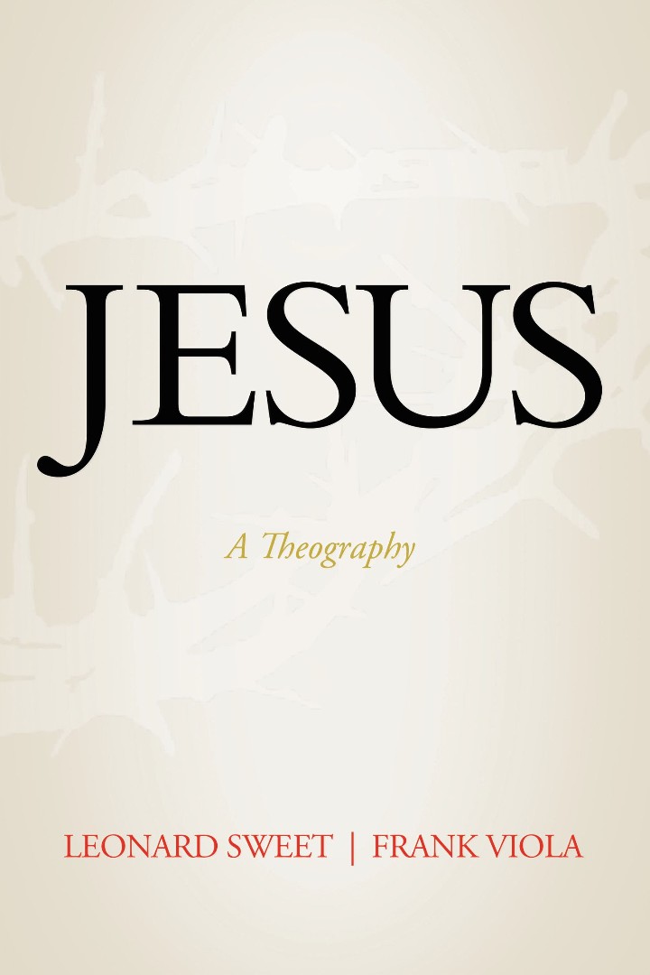 Jesus By Frank Viola Leonard Sweet (Hardback) 9780849947025