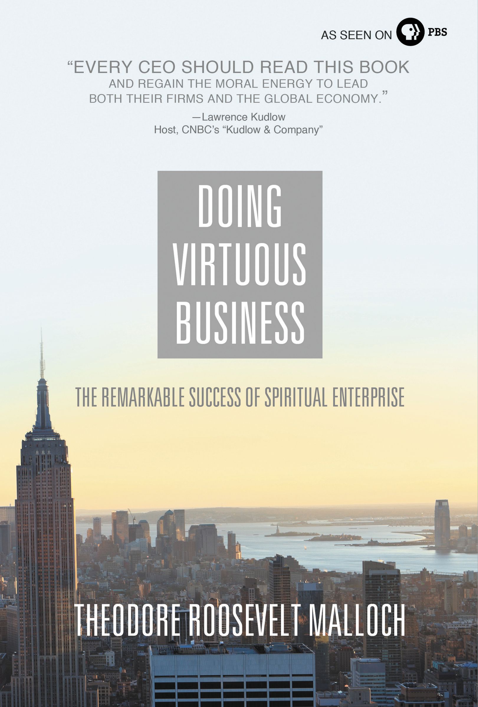 Doing Virtuous Business By Theodore Roosevelt Malloch (Hardback)