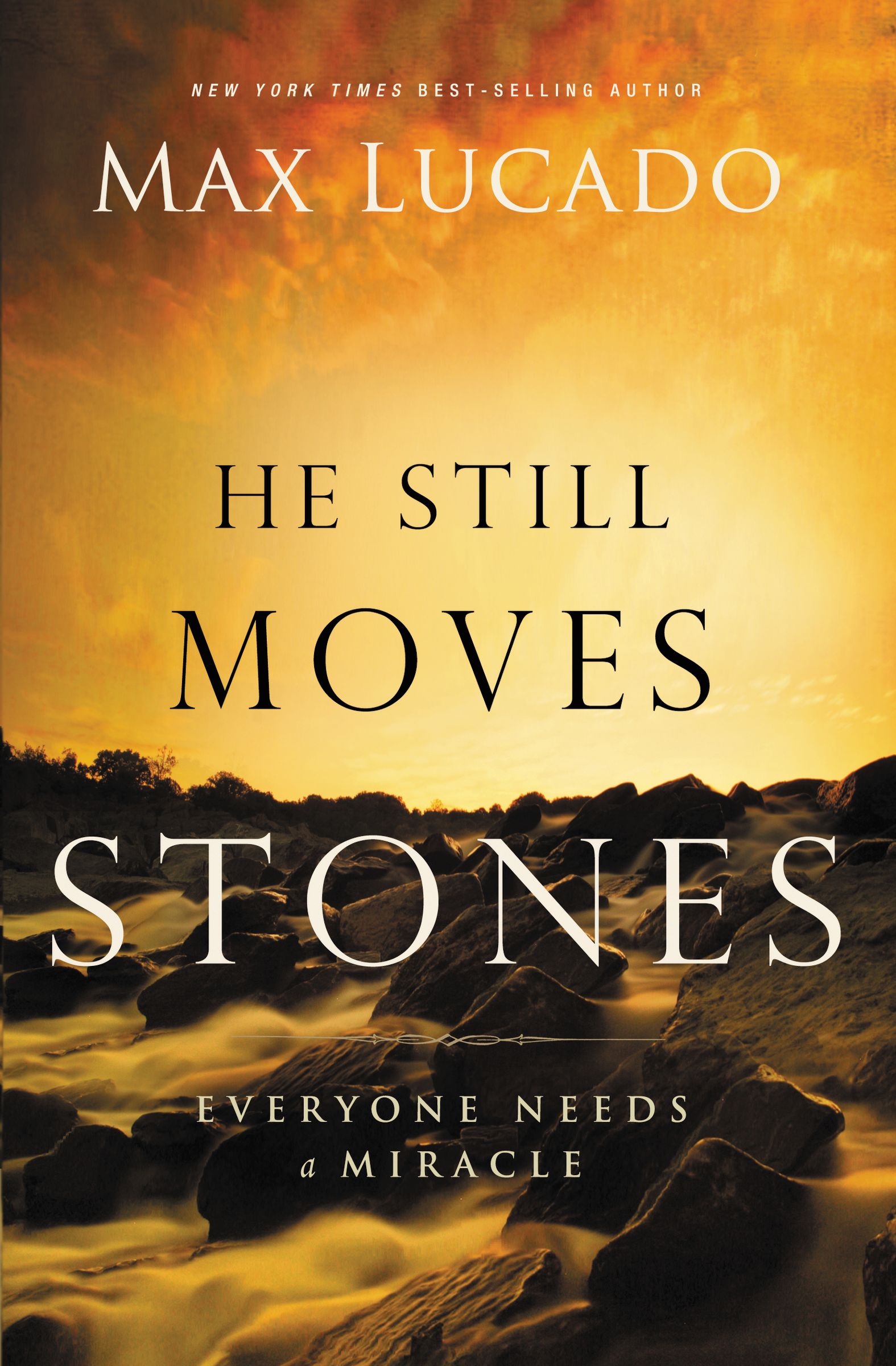 He Still Moves Stones By Max Lucado (Paperback) 9780849947483