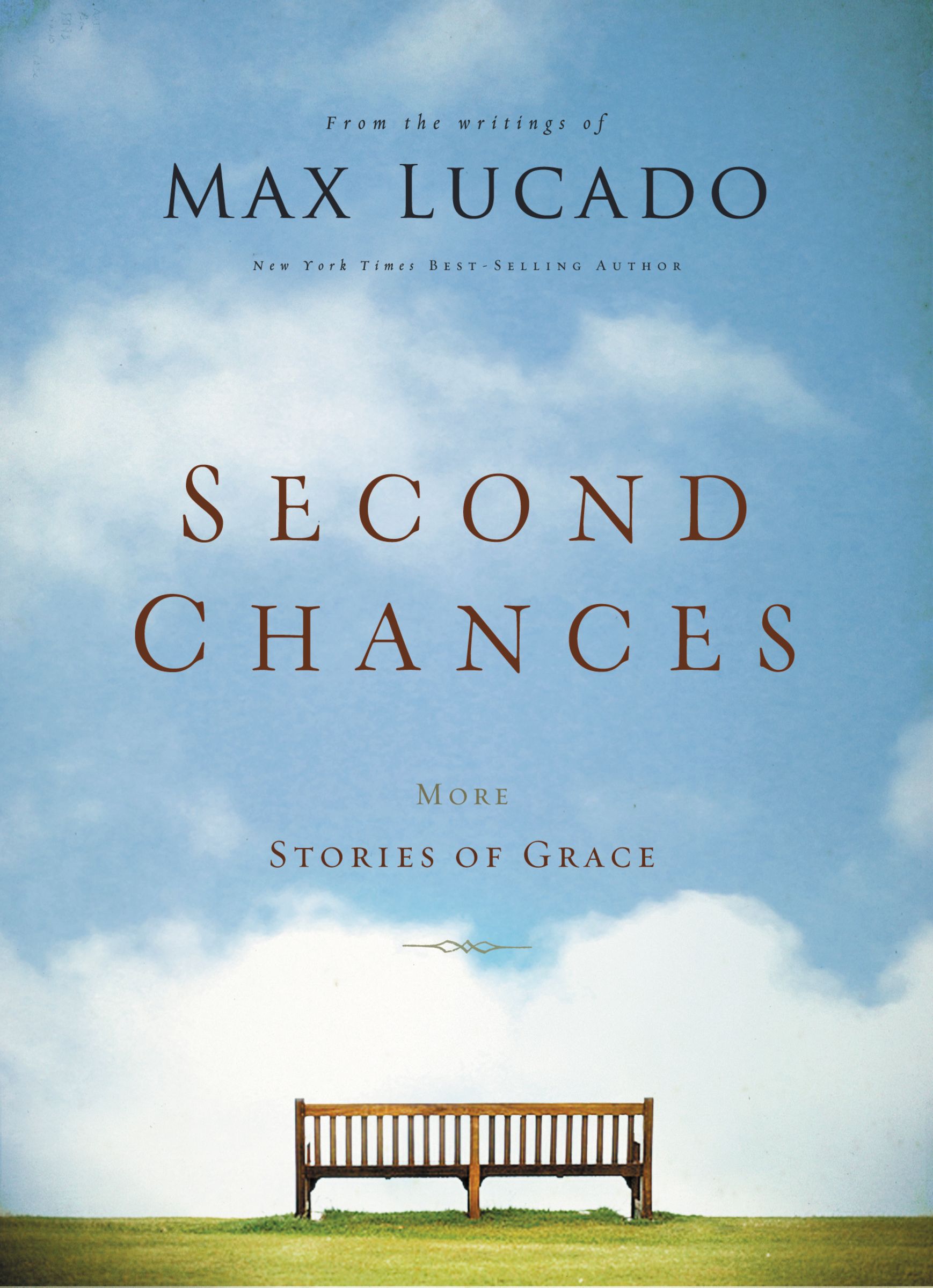 Second Chances By Max Lucado (Hardback) 9780849948558