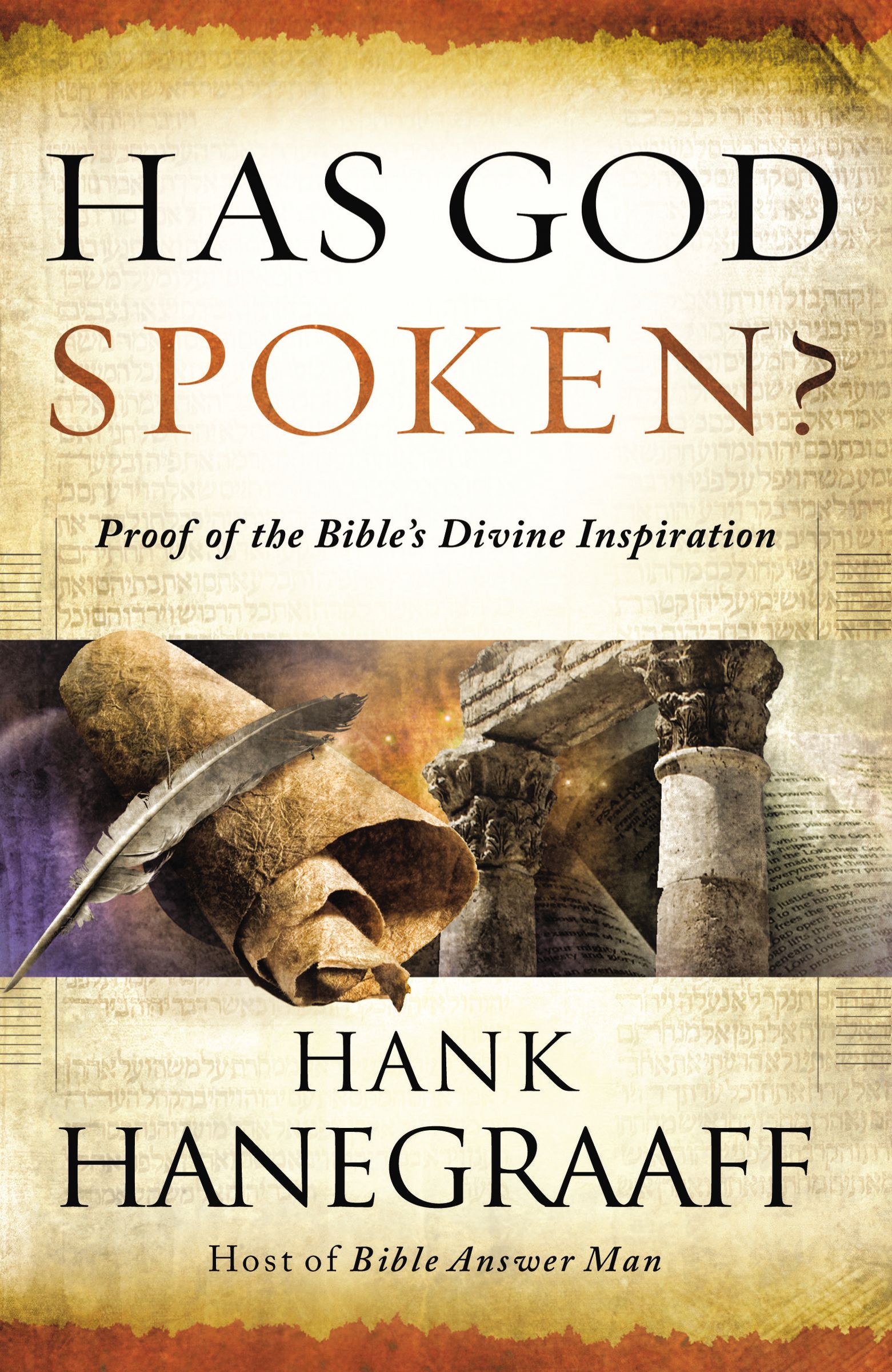 Has God Spoken By Hanegraaff Hank (Paperback) 9780849948916