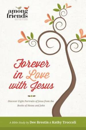 Forever In Love With Jesus Paperback Book (Paperback) 9780849964466