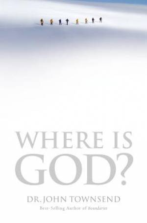 Where Is God By John Townsend (Paperback) 9780849964619