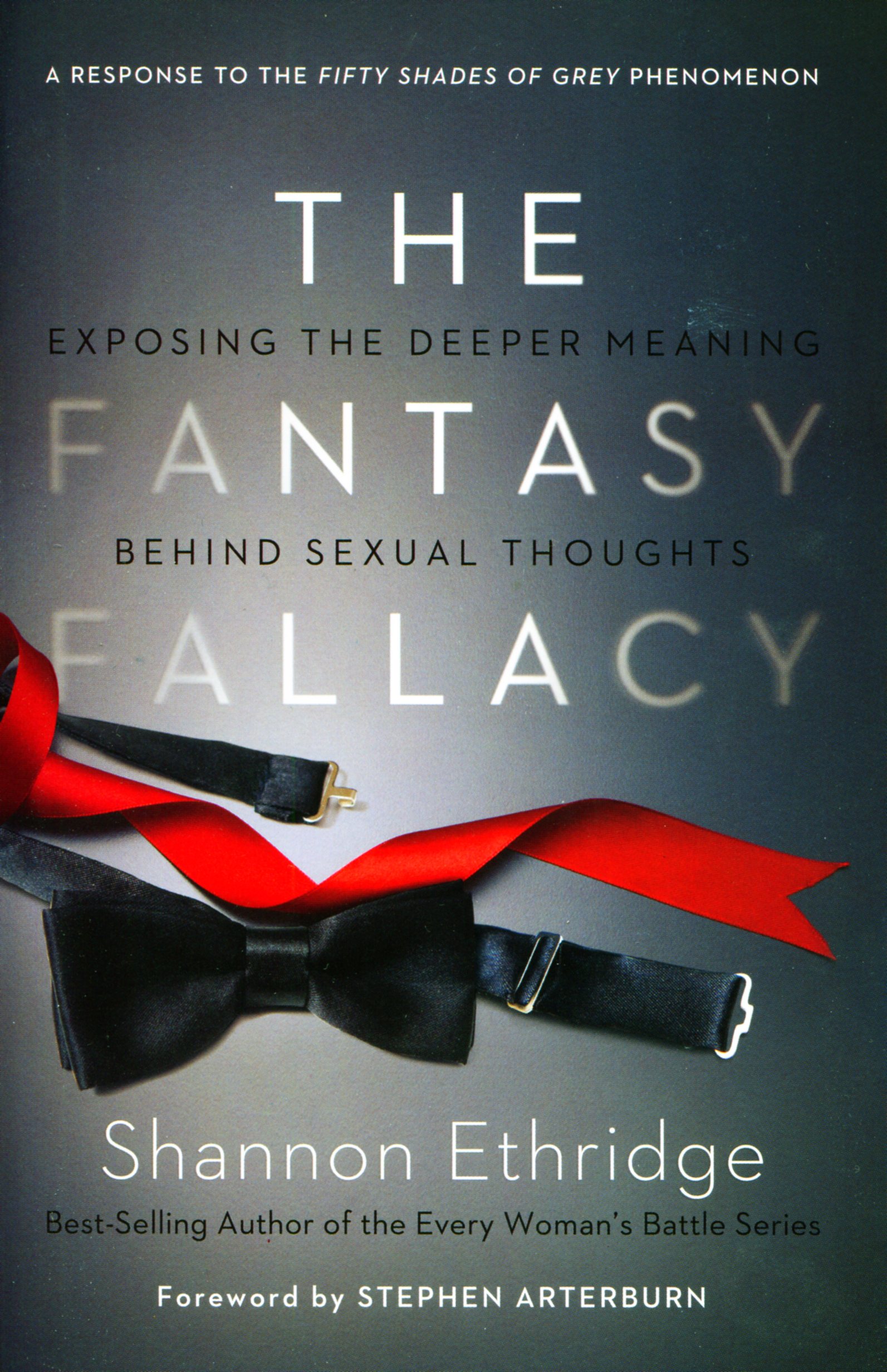 The Fantasy Fallacy By Shannon Ethridge (Paperback) 9780849964695