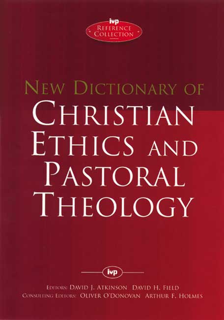 New Dictionary of Christian ethics & pastoral theology (Hardback)