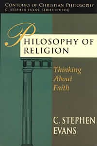 Philosophy of Religion By C S Evans (Paperback) 9780851107424