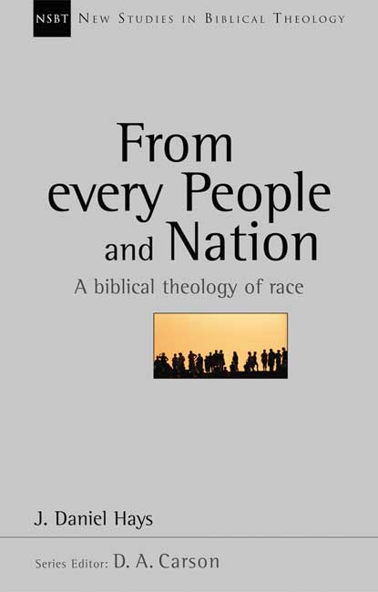 From Every People And Nation By Hays J Daniel (Paperback)