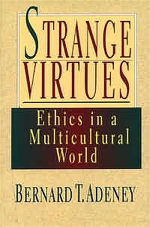 Strange Virtues By B T Adeney (Paperback) 9780851114422