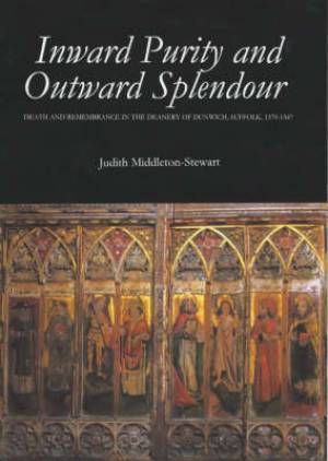 Inward Purity and Outward Splendour By Judith Middleton-Stewart