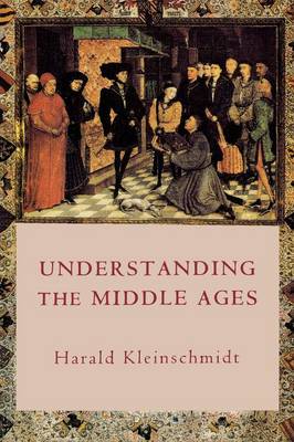 Understanding the Middle Ages