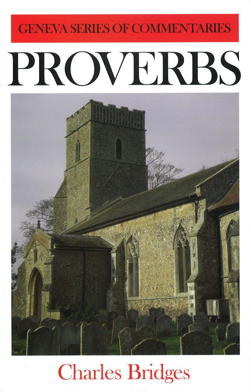 Proverbs Geneva Commentary By Charles Bridges (Hardback) 9780851510880