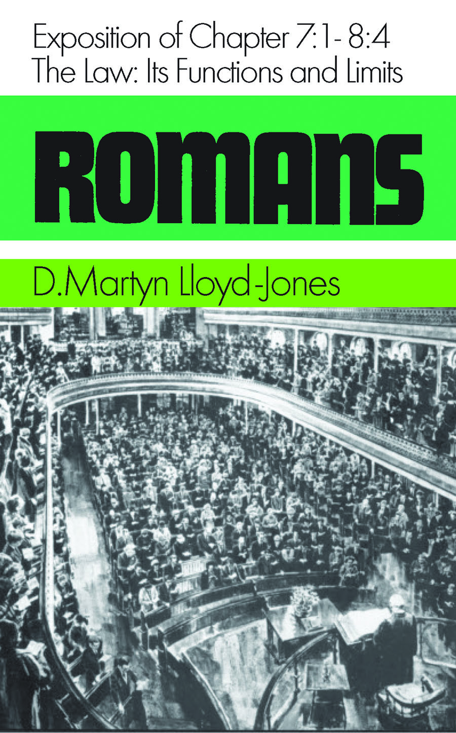 Romans Chapters 7 1 - 8 4 By D M Lloyd-Jones (Hardback) 9780851511801