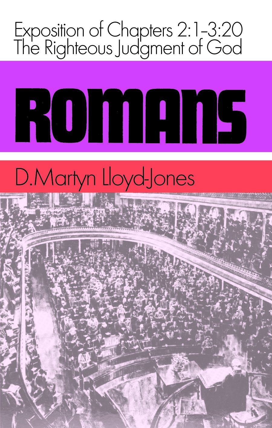 Romans 2 1-3 20 By D M Lloyd-Jones (Hardback) 9780851515458