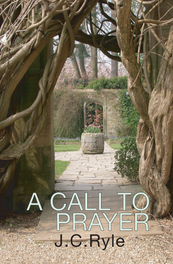 A Call to Prayer By J C Ryle (Paperback) 9780851518190