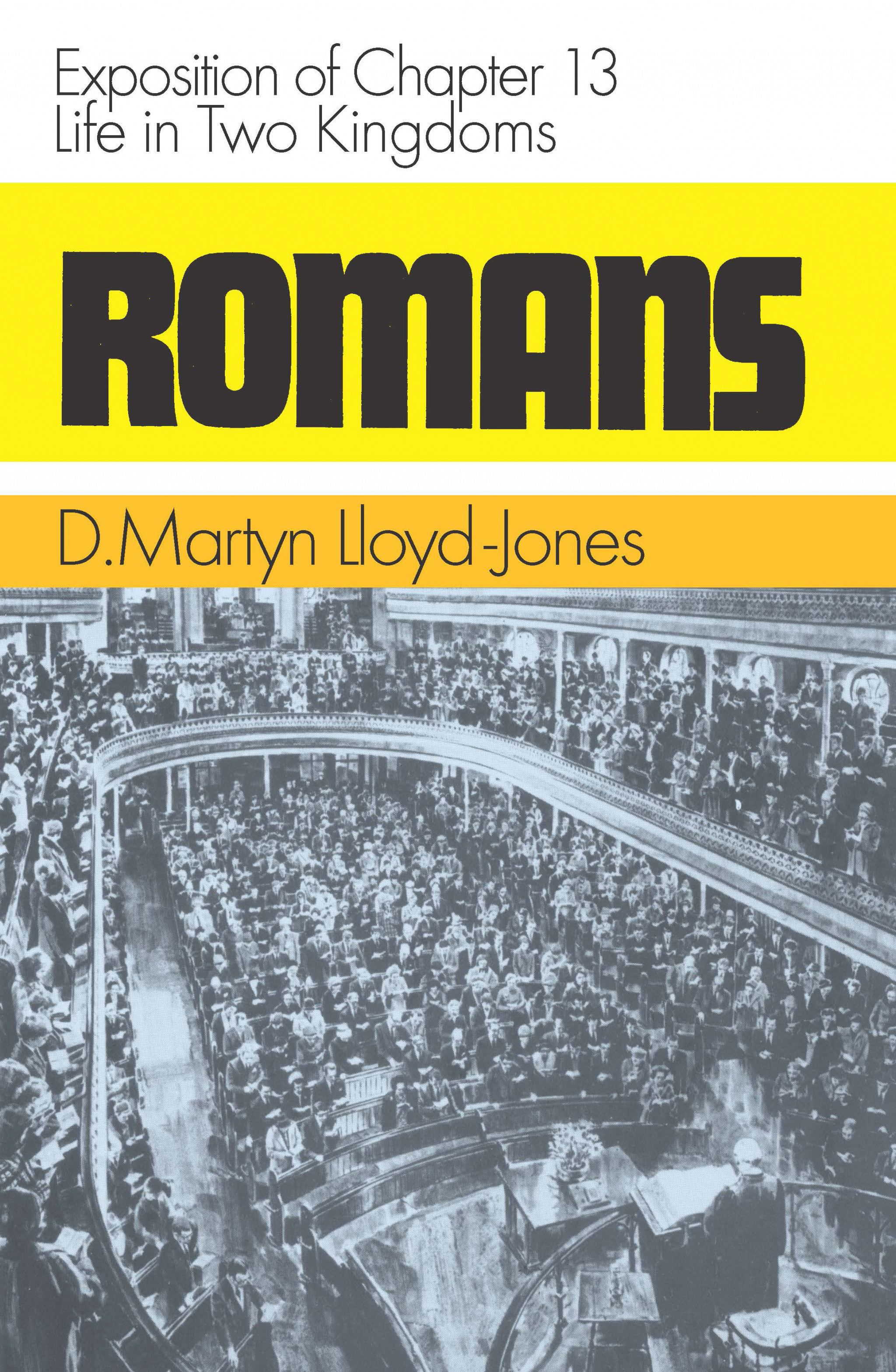 Romans Chapter 13 By D M Lloyd-Jones (Hardback) 9780851518244