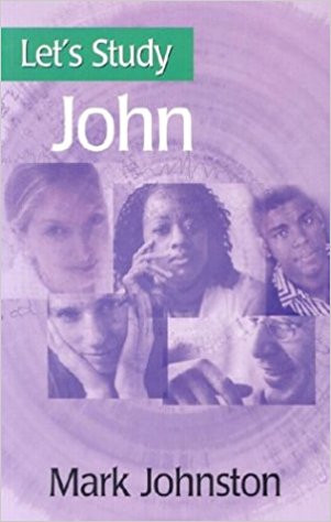 Let's Study John By Johnston Mark (Paperback) 9780851518336