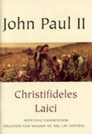 Christifideles Laici By John Paul II (Paperback) 9780851837772