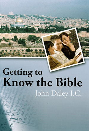 Getting To Know The Bible By John Daley (Paperback) 9780852313138