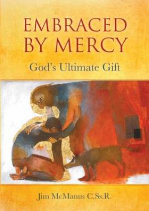 Embraced by Mercy By Mc Manus Jim (Paperback) 9780852314470