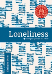 Loneliness By Christine Olsen (Paperback) 9780852315057