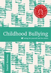 Childhood Bullying By Daniel Kearney (Paperback) 9780852315064