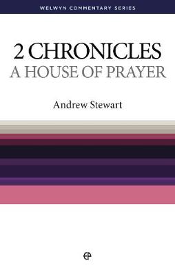 A House of Prayer 2 Chronicles By A Stewart (Paperback) 9780852344804