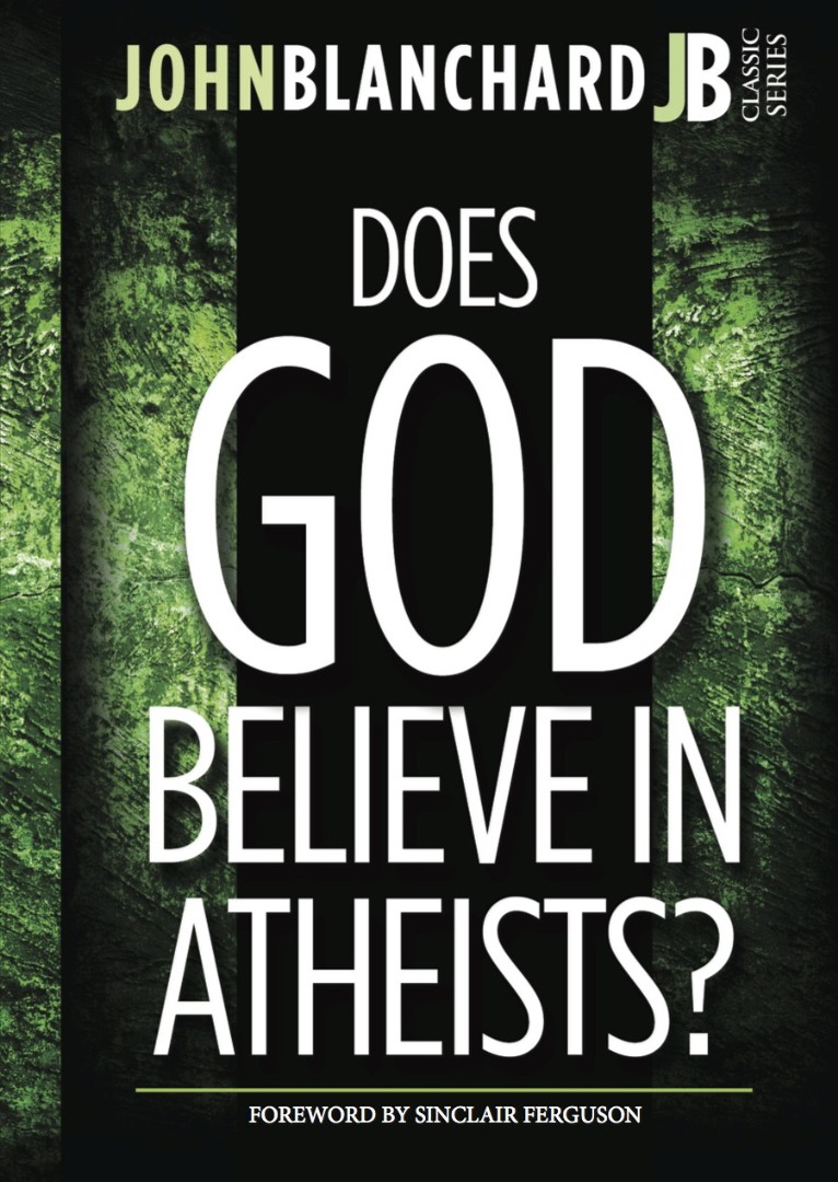 Does God Believe in Atheists By Blanchard John (Paperback)