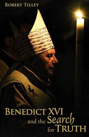 Benedict XVI and the Search for Truth