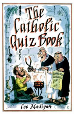 The Catholic Quiz Book