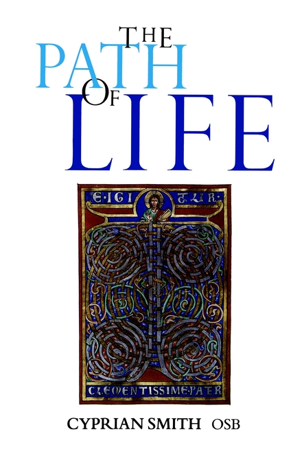 The Path of Life By Cyprian Smith (Paperback) 9780852443026