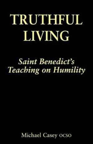 Truthful Living By Michael Casey (Paperback) 9780852445037