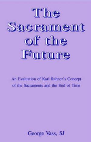 Sacrament Of The Future