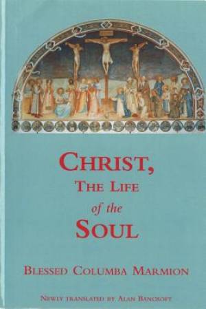 Christ the Life of the Soul