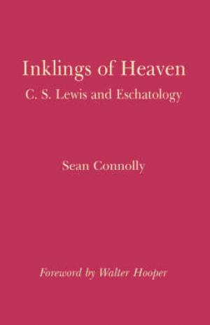 Inklings of Heaven By Sean Connolly (Paperback) 9780852446591