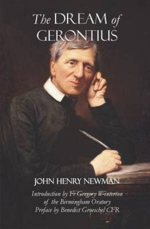 The Dream of Gerontius By John Henry Newman (Paperback) 9780852448229