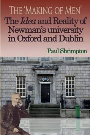 The Making of Men By Paul Shrimpton (Paperback) 9780852448243