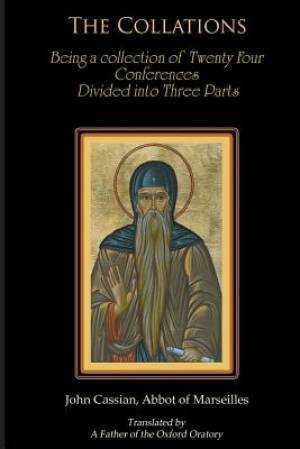 The Collations By John Cassian (Paperback) 9780852448397