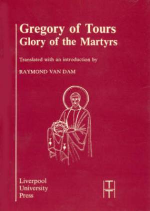 Gregory of Tours By Raymond Van Dam (Paperback) 9780853232360