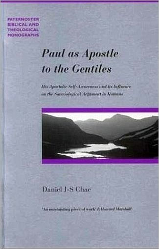 Paul as Apostle to the Gentiles By D Chae (Paperback) 9780853648291