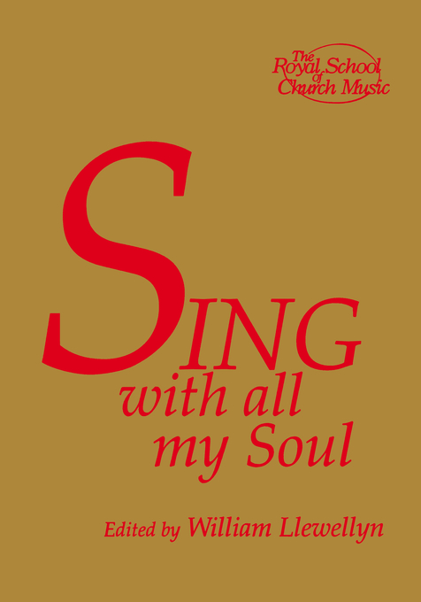 Sing with All My Soul By Royal School of Church Music (Paperback)