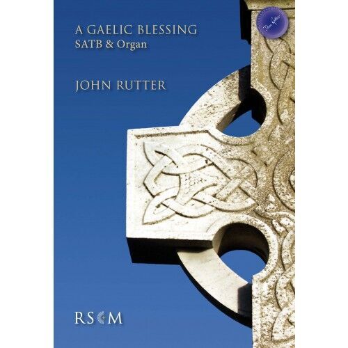 A Gaelic Blessing SATB By John Rutter (Paperback) 9780854022083