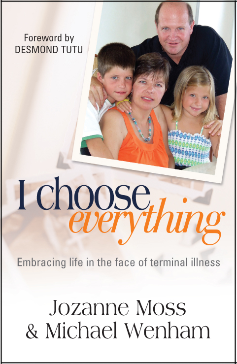 I Choose Everything By Jozanne Moss Michael Wenham (Paperback)