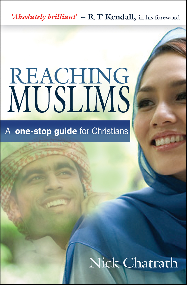 Reaching Muslims By Nick Chatrath (Paperback) 9780857210142