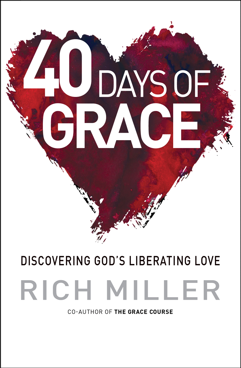 40 Days of Grace By Rich Miller (Paperback) 9780857214430