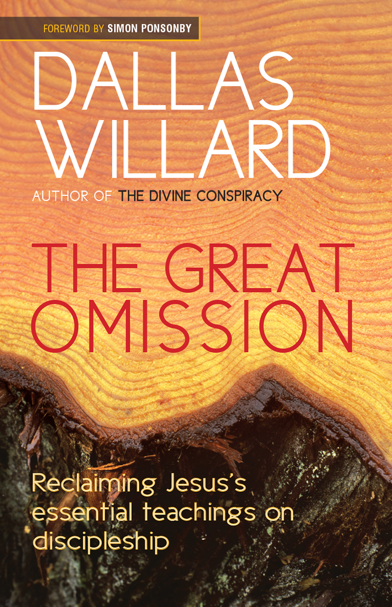 Great Omission By Dallas Willard (Paperback) 9780857215864